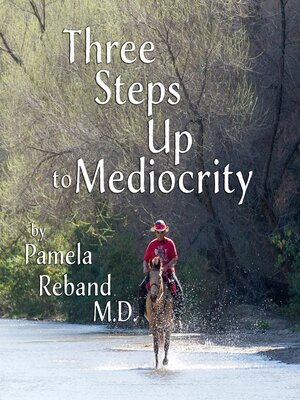 cover image of Three Steps Up to Mediocrity